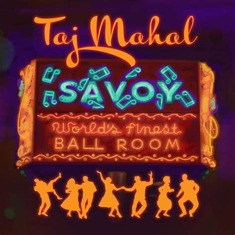 Taj Mahal’s “Savoy” album